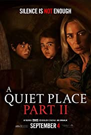 Quiet Place Part II, A