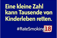 Placard in german saying "Rate Smoking 18"